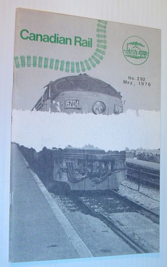 Image for Canadian Rail, Number 292, May 1976