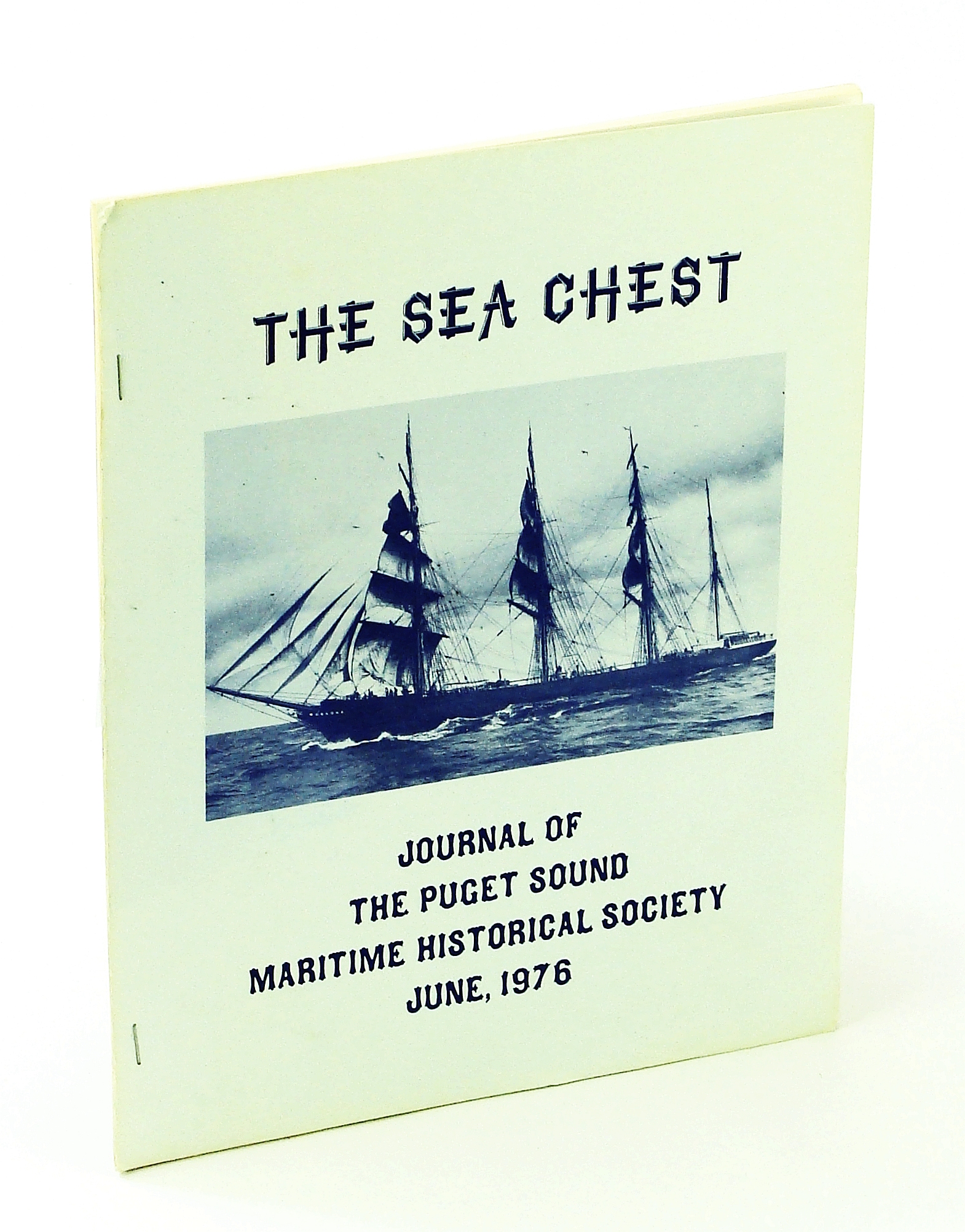 Image for The Sea Chest - Journal of the Puget Sound Maritime Historical Society, June, 1976 - Pioneer Northwest Marine Photographers