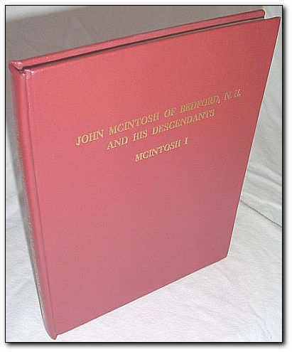 Image for A Record of the Descendants of John McIntosh of Bedford New Hampshire - Third Edition