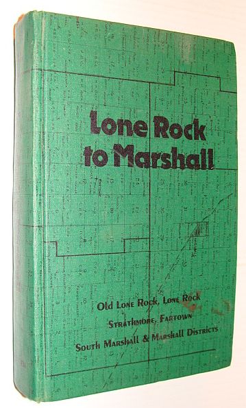 Image for Lone Rock to Marshall. Old Lone Rock, Lone Rock, Strathmore, Fartown, South Marshall, and Marshalla Rea