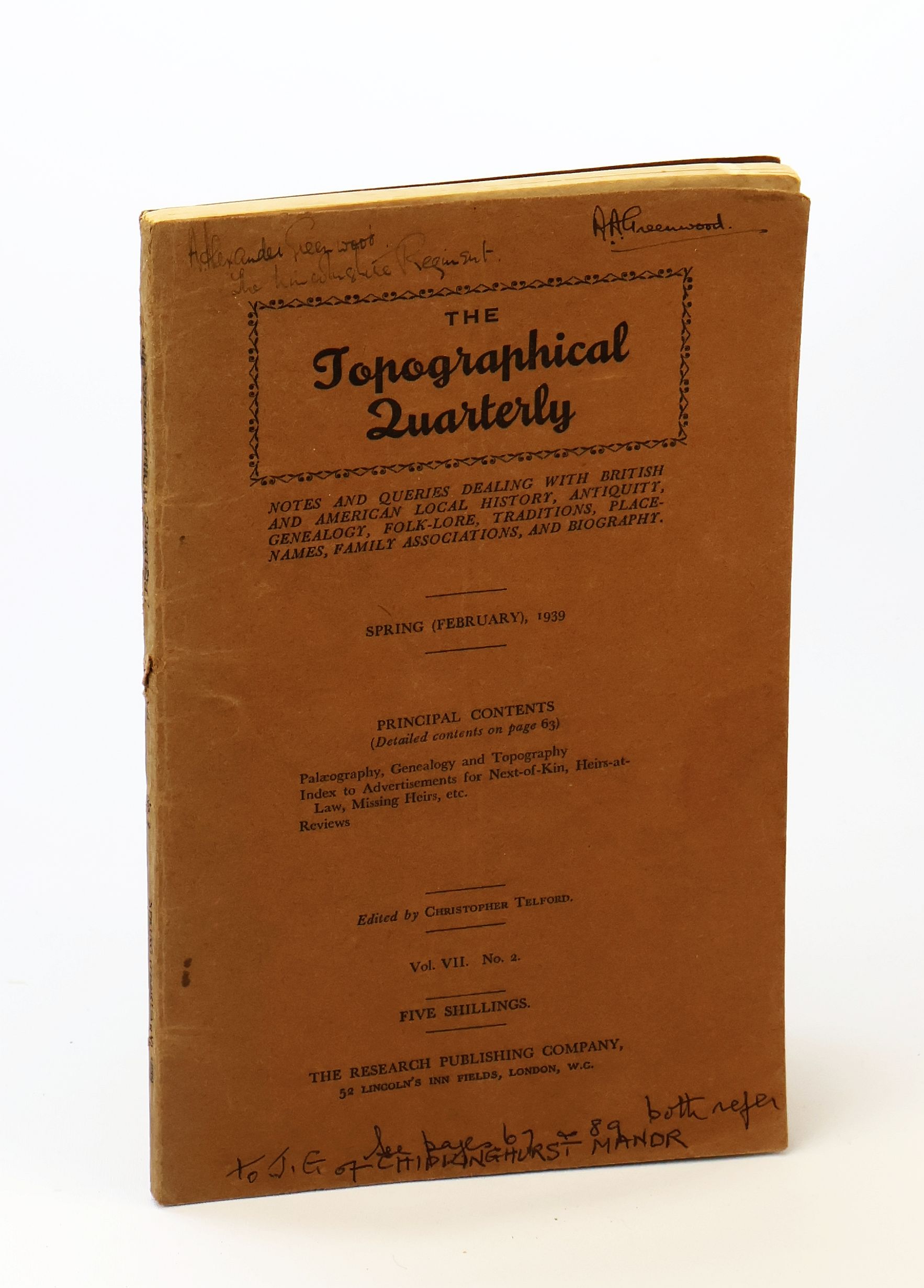 The Topographical Quarterly, Spring (February) 1939, Vol. VII. No. 2 - Notes and Queries Dealing With British and American Local History, Antiquity, Genealogy, Folk-lore, Traditions, Place Names, Family Associations, and Biography
