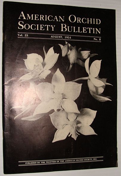 Image for American Orchid Society Bulletin Vol. 23 August, 1954 No. 8
