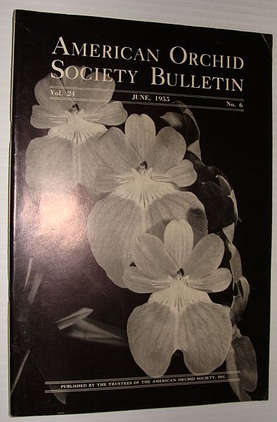 Image for American Orchid Society Bulletin Vol. 24 June, 1955 No. 6