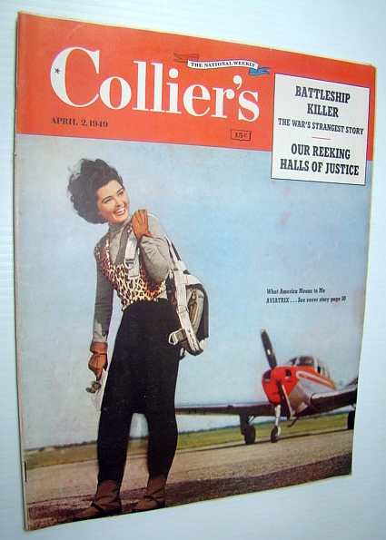 Image for Collier's - The National Weekly Magazine, April 2, 1949 - Torpedo-Riding Italians!