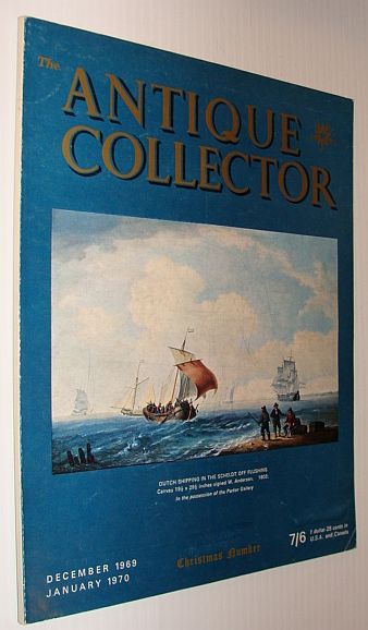 Image for The Antique Collector Magazine, December 1969 / Janaury 1970 - Christmas Number
