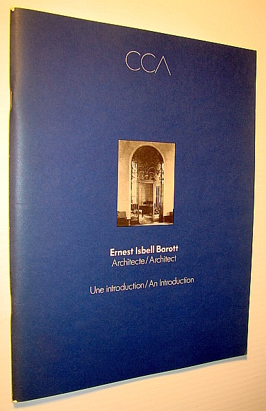 Image for Ernest Isbell Barott, architecte: Une introduction = Ernest Isbell Barott, architect : an introduction (French and English Edition)