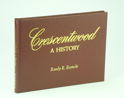 Image for Crescentwood: A History