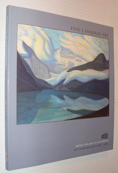 Image for Fine Canadian Art - Auction Catalogue, 9 May 2001, Heffel Fine Art Auction House