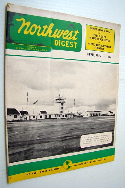 Image for Northwest Digest (Magazine), April 1952 - Fort St. John Airport Cover Photo