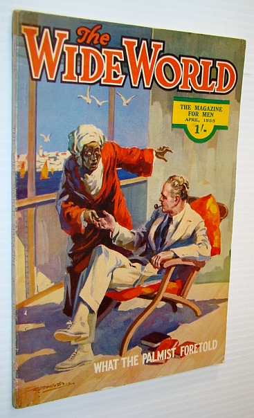 Image for The Wide World - The Magazine for Men, April 1935, No. 445, Vol. 75: Through the Shan States (Part 2)