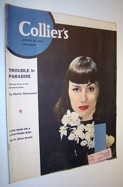 Image for Collier's Magazine, August 10, 1946 - Henry Kaiser (Conclusion) / "Breezy" Eason Stages Debacles for Movies / Ethel Merman / Boston Mayor James Michael Curley