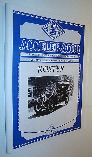 Image for Accelerator, March/April 1999, Volume 28, Number 5 - CLUB ROSTER - Publication of the McLaughlin Buick Club of Canada