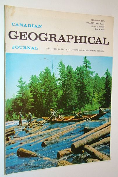 Image for Canadian Geographical Journal, February 1970, Volume 80, No. 2 - Hot Springs of Western Canada / The Pointer Book