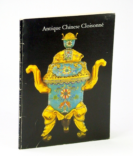 Image for Antique Chinese Cloisonne, April 1, May 30, 1983