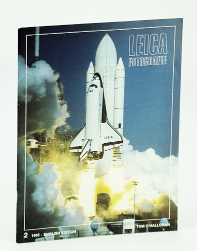 Image for Leica Fotografie - International Magazine for 35mm Photography, Number 2 (Two), 1985 - Tom O'Halloran / Hermann Becker / Fred J. Maroon / Bill Varie / Ernst Haas