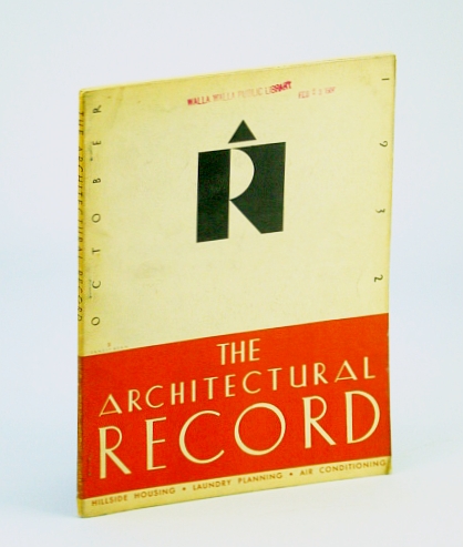 Image for The Architectural Record (Magazine), October (Oct.) 1932, Vol 72, No. 4 : Hillside Housing / Laundry Planning / Air Conditioning