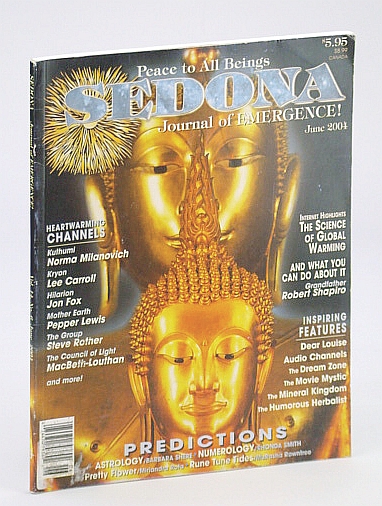 Image for Sedona Journal of Emergence!, June 2004 - The Science of Global Warming and What You Can Do About It
