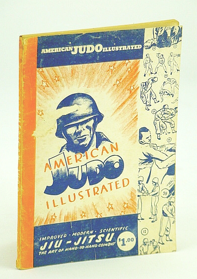 Image for American Judo Illustrated: Improved, Modern, Scientific Jiu-Jitsu, the Art of Hand-to-Hand Combat