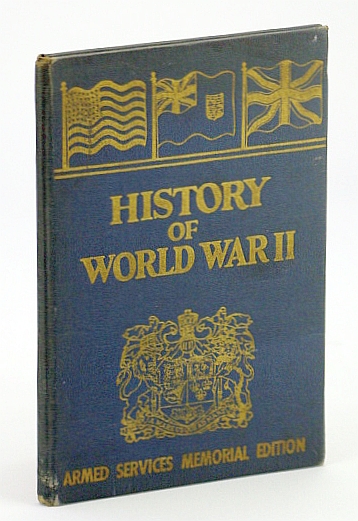 Image for History of World War II - Armed Services Memorial Edition: Personal Copy of Canadian Serviceman R.E. Trembath