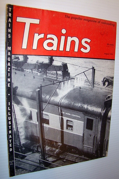 Image for Trains - The Popular Magazine of Railroading, August 1951- The Song of the Shay