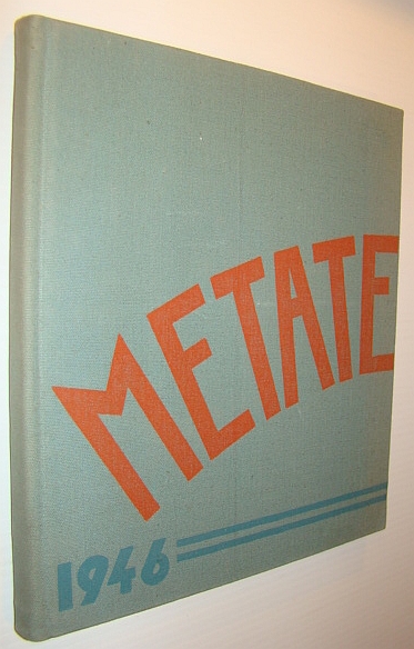 Image for The Metate 1946 (Nineteen Forty-Five): Yearbook of Pomona College, Claremont, California