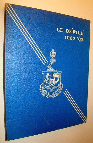 Le College Militaire Royal De Saint-Jean - Annual Review / Yearbook / Le Defile, 1962-1963 Image for Le College Militaire Royal De Saint-Jean - Annual Review / Yearbook / Le Defile, 1962-1963
