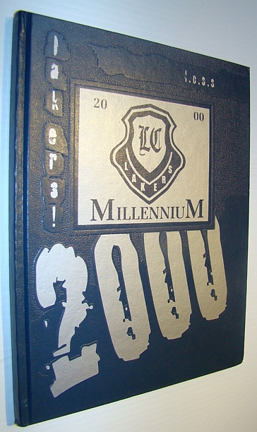 Image for Lake Cowichan Secondary School (L.C.S.S.) Yearbook 2000 - Millennium Edition