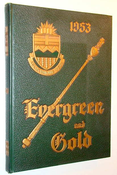 Image for Evergreen and Gold 1953 - Yearbook of the University of Alberta