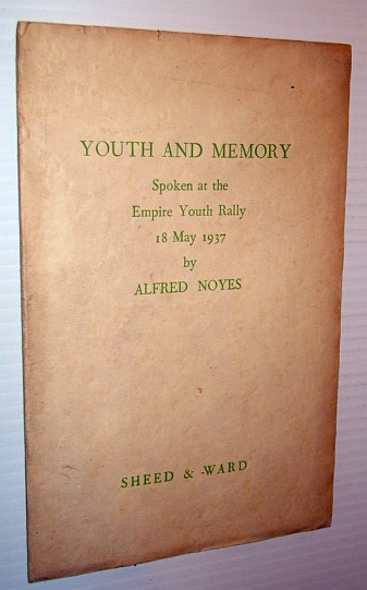 Image for Youth and Memory: Spoken at the Empire Youth Rally, 18 May 1937