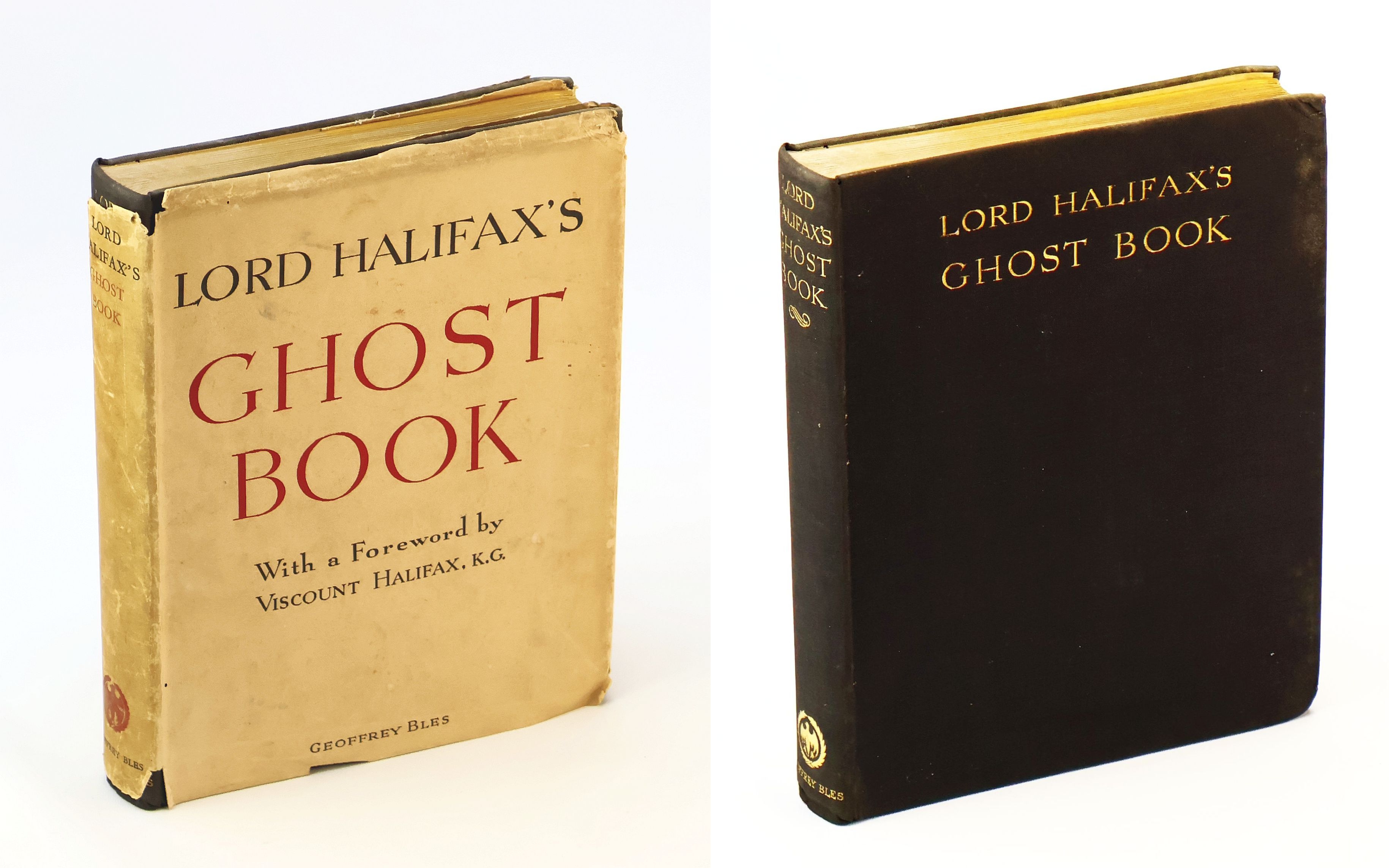 Lord Halifax's Ghost Book - A Collection of Stories of Haunted Houses, Apparitions, and Supernatural Occurrences Made by Charles Lindley, Viscount Halifax