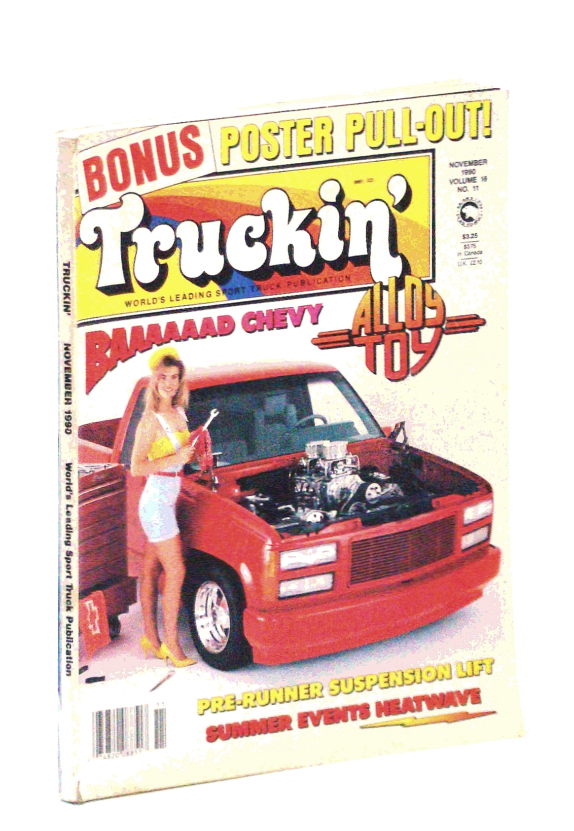 Truckin' November 1990 (BONUS POSTER PULL-OUT! - PRE-RUNNER SUSPENSION LIFT - SUMMER EVENTS HEATWAVE, VOLUME 16, VOLUME 11) Image for Truckin' November 1990 (BONUS POSTER PULL-OUT! - PRE-RUNNER SUSPENSION LIFT - SUMMER EVENTS HEATWAVE, VOLUME 16, VOLUME 11)