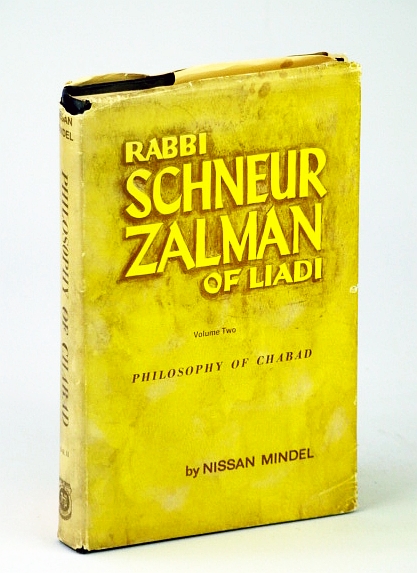 Image for RABBI SCHNEUR ZALMAN'S PHILOSOPHY OF CHABAD: VOL. II.