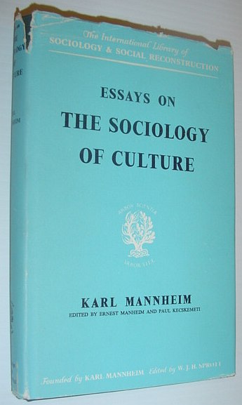 Image for Essays on the Sociology of Culture