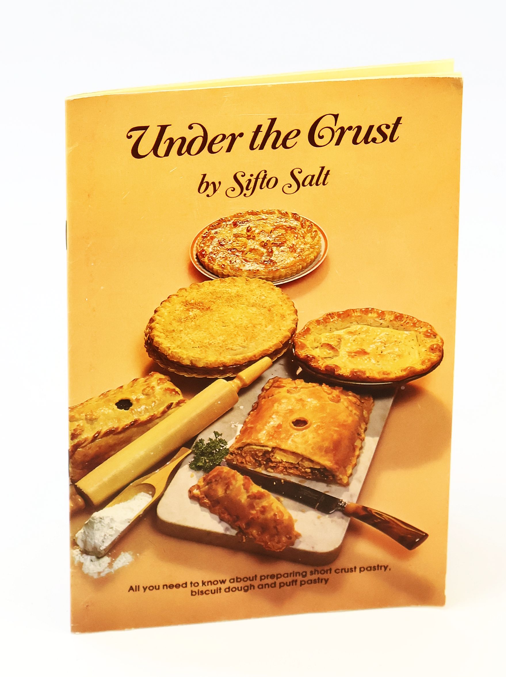 Under The Crust By Sifto Salt [Cookbook]