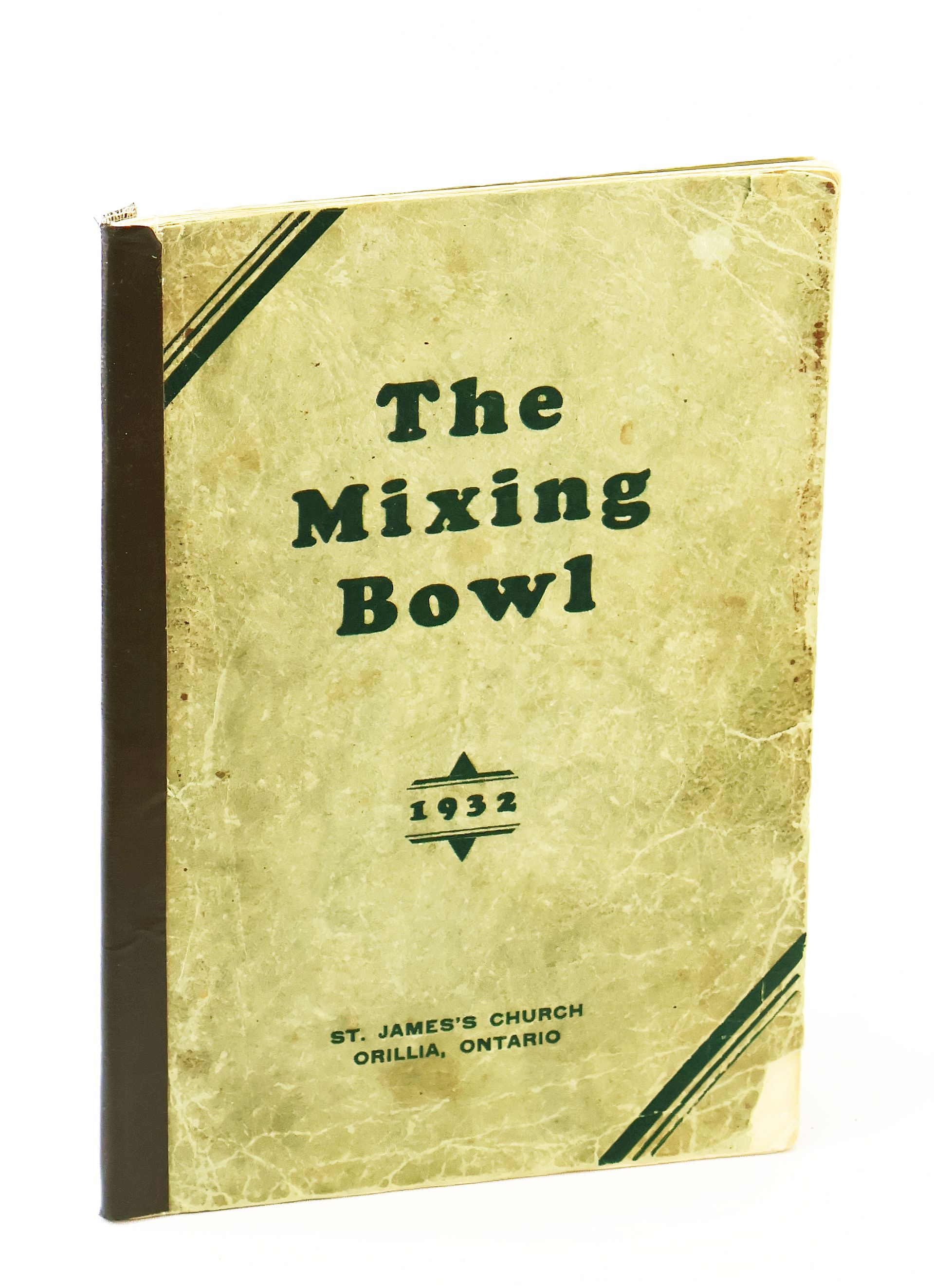 The Mixing Bowl 1932 [Cookbook]