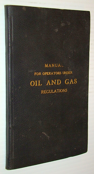 Image for Manual For Operations Under Oil and Gas Regulations