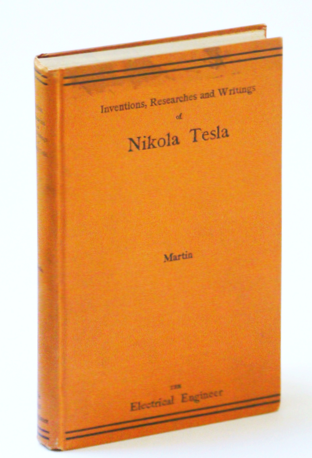 The Inventions, Researches, and Writings of Nikola Tesla - With Special Reference to His Work in Polyphase Currents and High Potential Lighting Image for The Inventions, Researches, and Writings of Nikola Tesla - With Special Reference to His Work in Polyphase Currents and High Potential Lighting