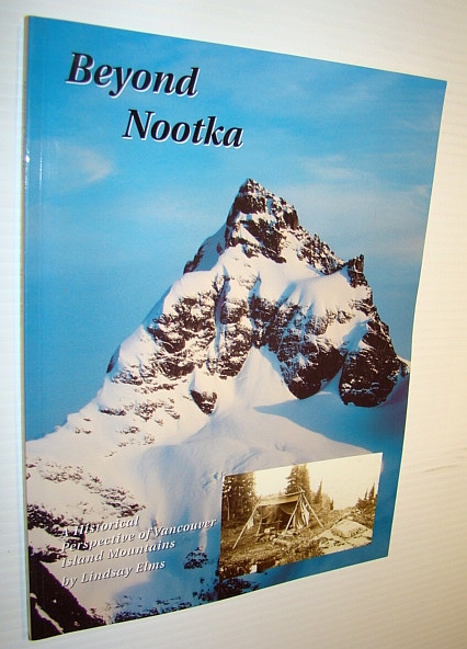 Beyond Nootka: A historical perspective of Vancouver Island mountains Image for Beyond Nootka: A historical perspective of Vancouver Island mountains