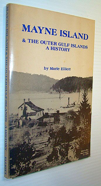 Image for Mayne Island & the outer Gulf Islands: A history