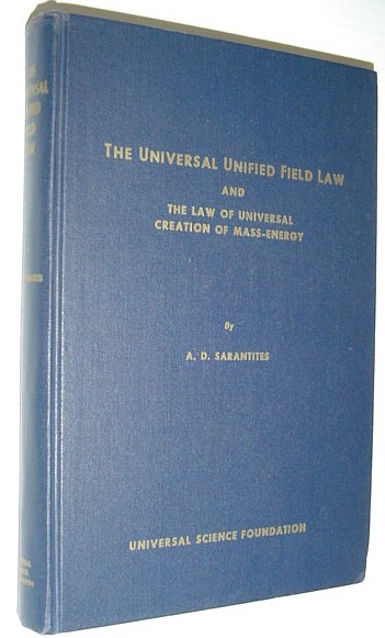 Image for The Universal Unified Field Law and The Law of Universal Creation of Mass-Energy