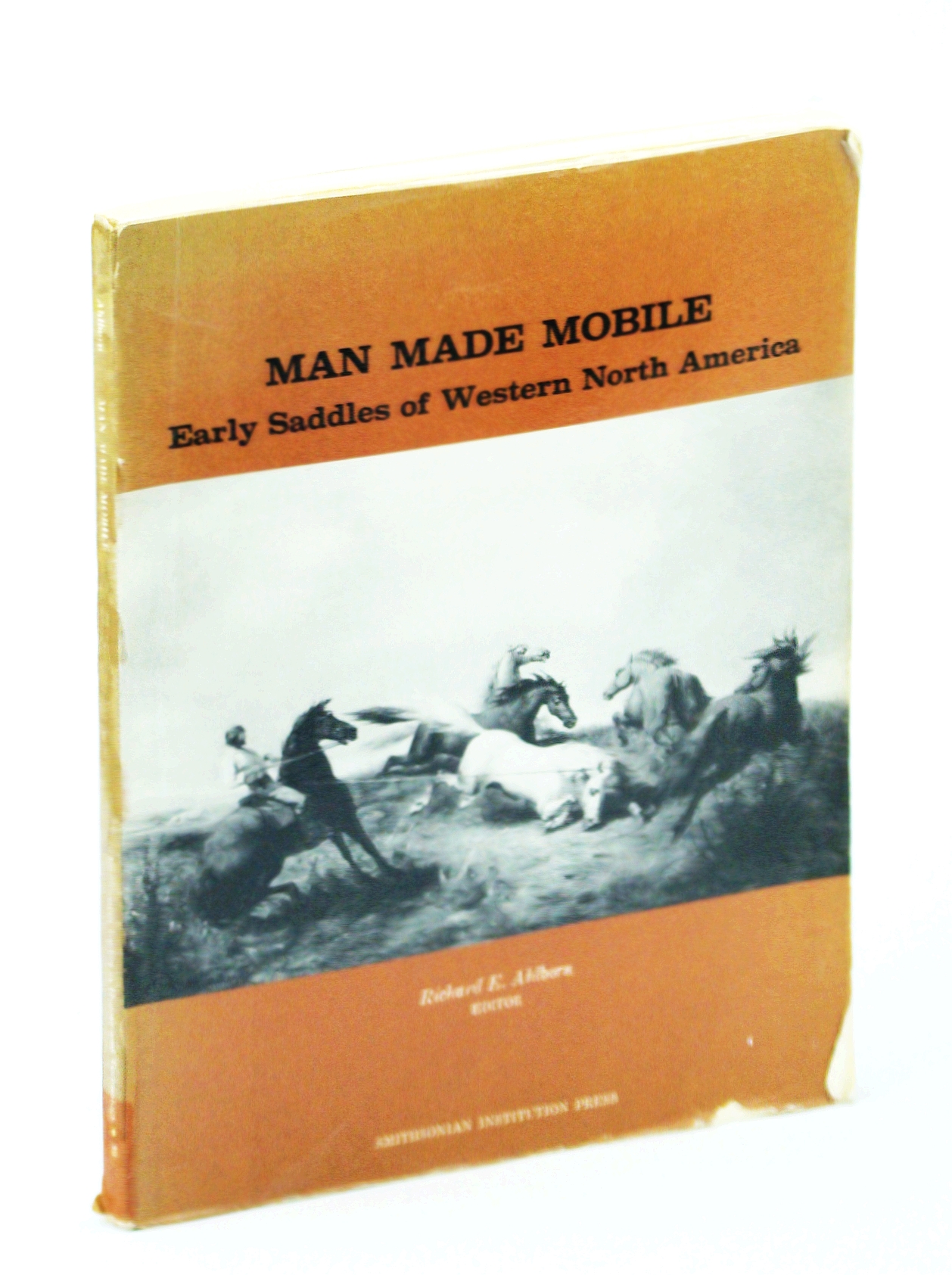Image for Man Made Mobile: Early Saddles of Western North America