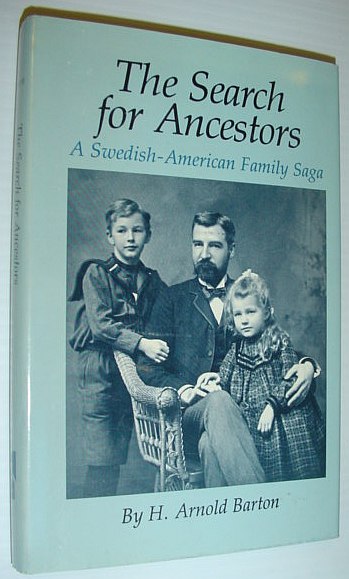 Image for The Search for Ancestors: A Swedish-American Family Saga
