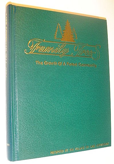 Image for Family Trees - The Growth of a Forest Community: Lake Cowichan, British Columbia 1944-1994