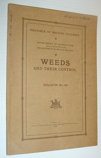 Image for Weeds and Their Control - Bulletin No. 106 - Province of British Columbia