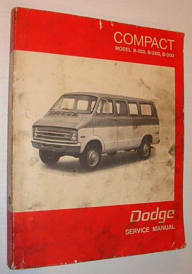 Image for Dodge Service Manual: Compact Sports Van Service Manual - B100, B200, B300 Sportsman Van