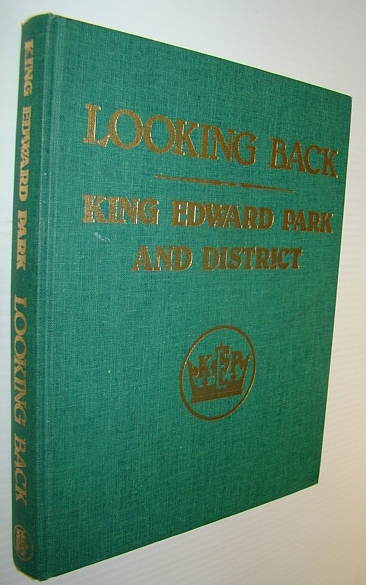 Image for Looking Back - King Edward Park and District