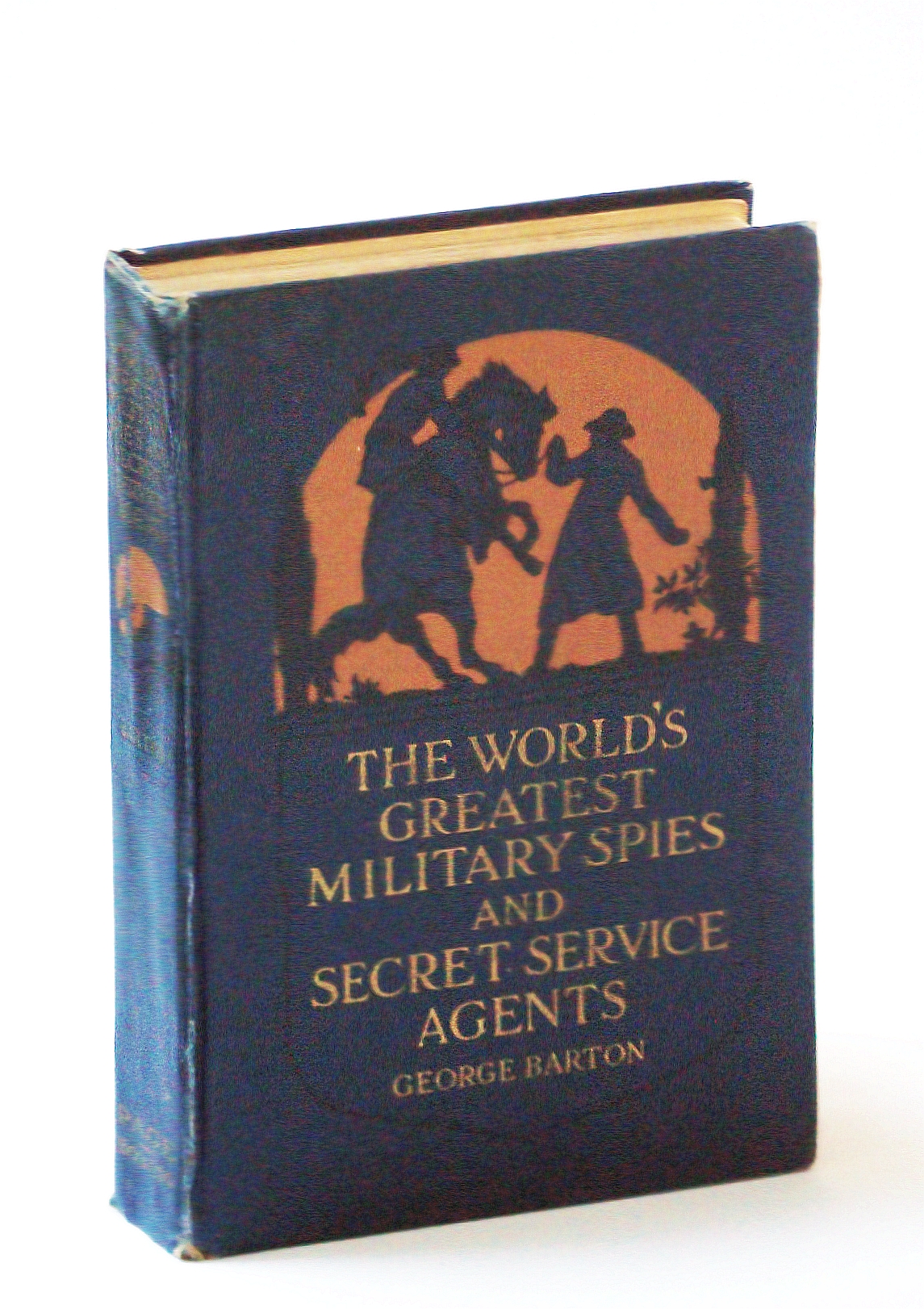 Image for The World's Greatest Military Spies and Secret Service Agents