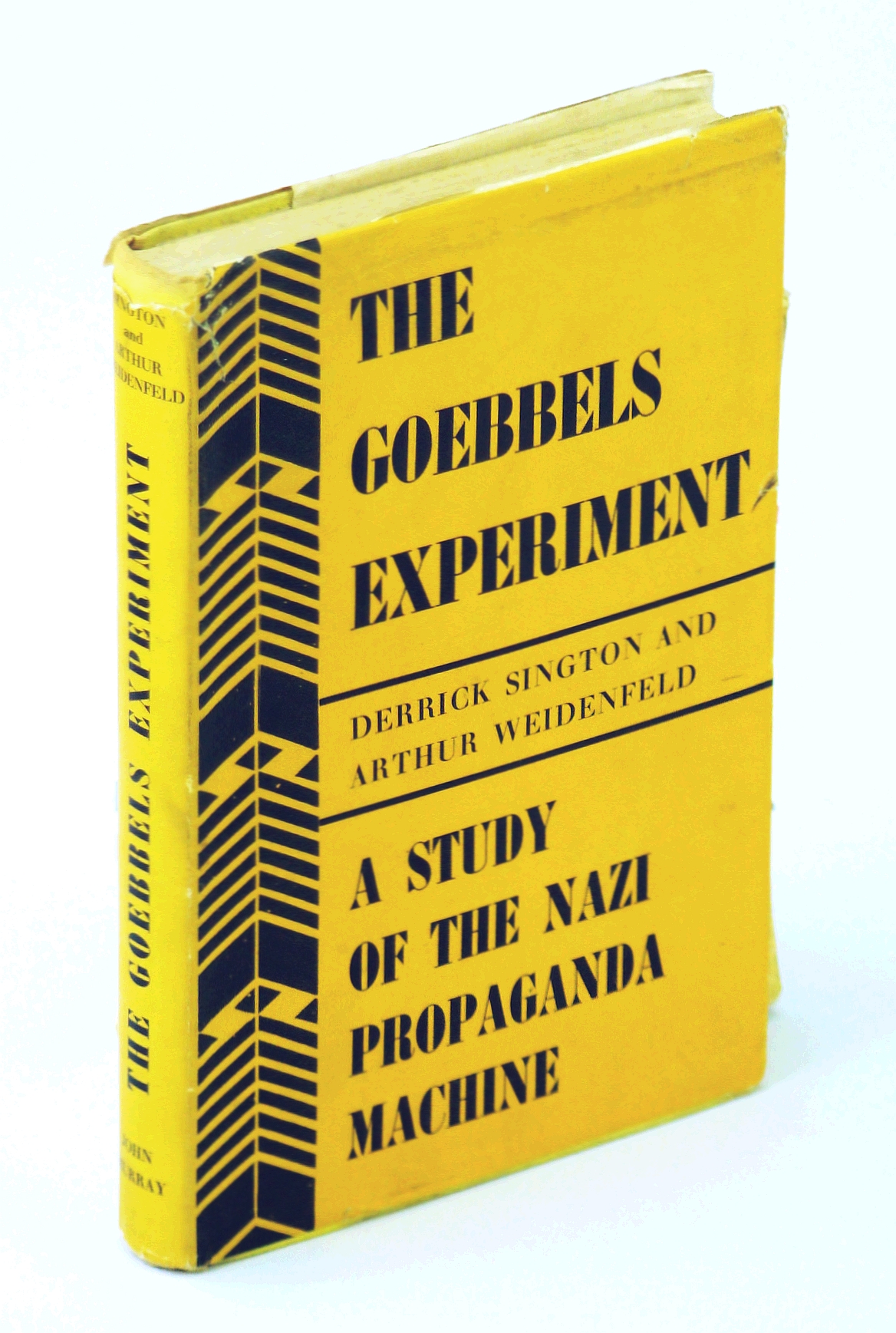 Image for The Goebbels experiment;: A study of the Nazi propaganda machine,
