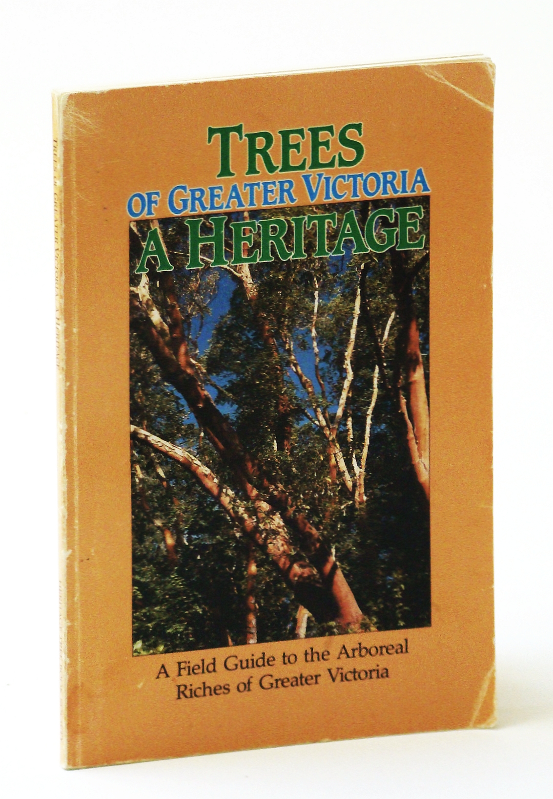 Image for Trees of Greater Victoria : A Heritage