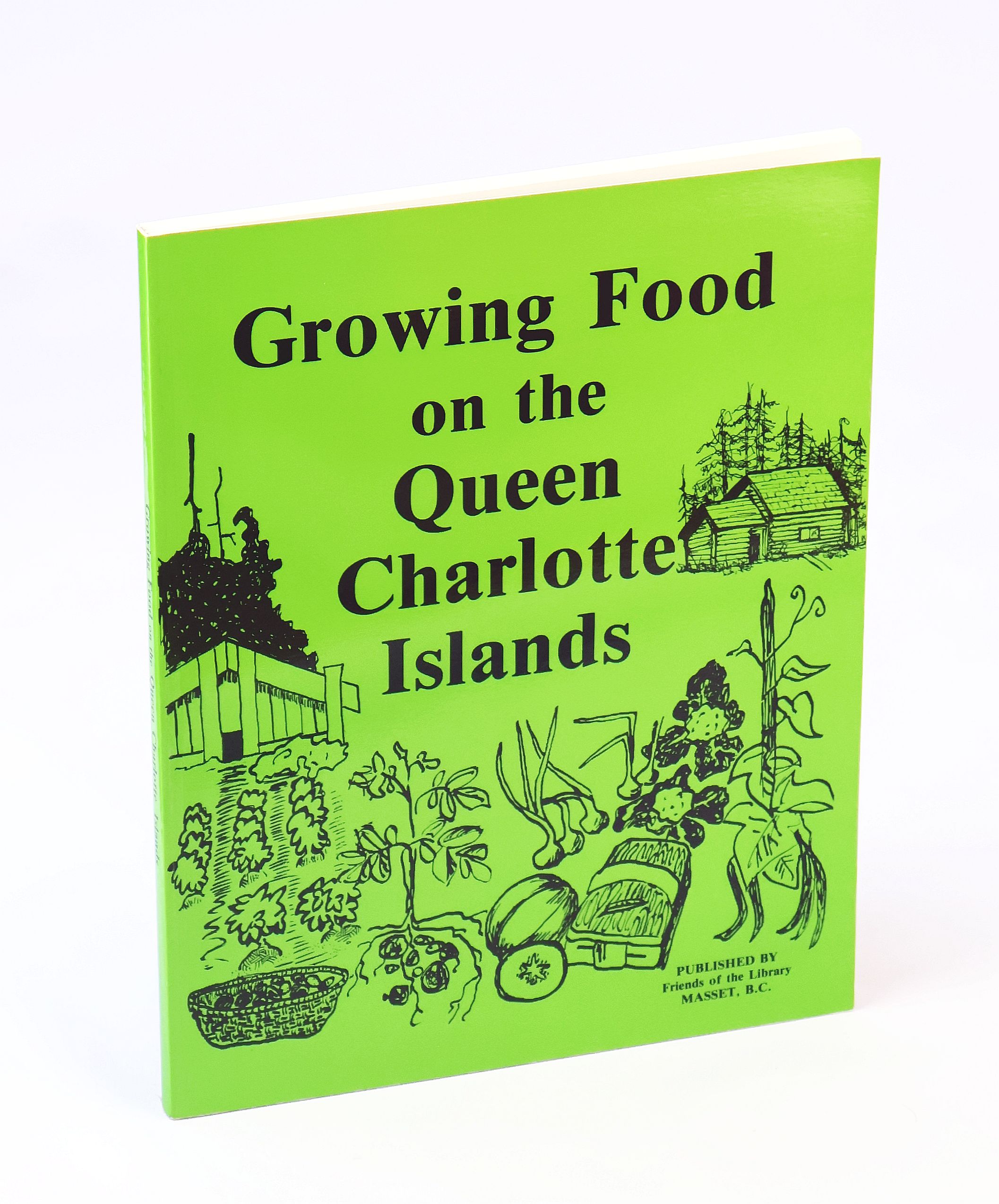 Growing Food on the Queen Charlotte Islands